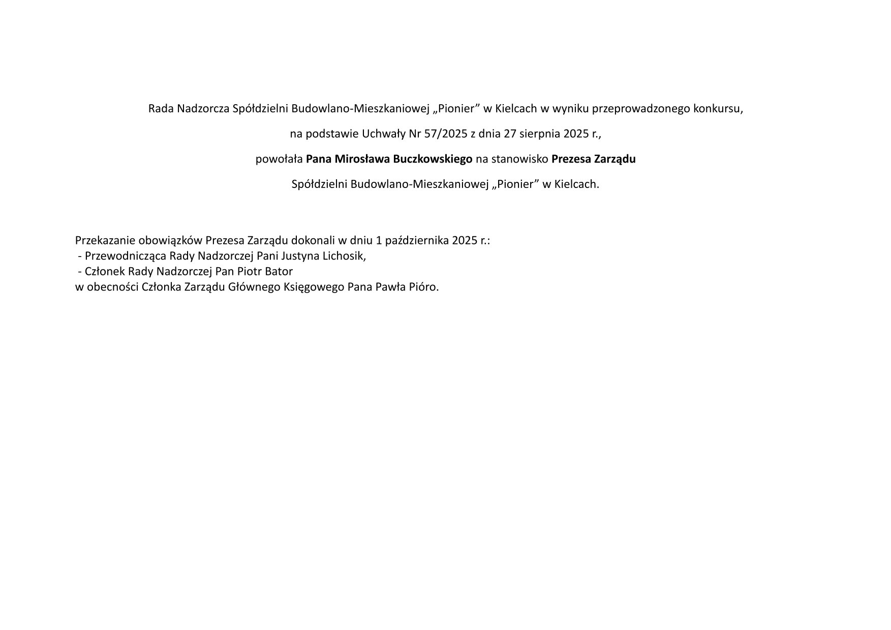 PAN MIROSŁAW BUCZKOWSKI NOWYM PREZESEM ZARZĄDU SPÓŁDZIELNI BUDOWLANO 1